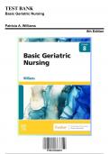 Test Bank: Basic Geriatric Nursing, 8th Edition by Patricia A. Williams - Chapters 1-20, 9780323826853 | Rationals Included