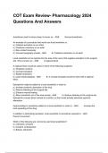 COT Exam Review- Pharmacology 2024 	Questions And Answers