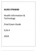 NURS-FPX4040 Health Information & Technology Final Exam Guide Q & A 2024