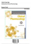 Test Bank for Introductory Clinical Pharmacology, 12th Edition by Ford, 9781975163730, Covering Chapters 1-54 | Includes Rationales