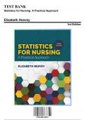 Test Bank for Statistics for Nursing: A Practical Approach, 3rd Edition by Heavey, 9781284142013, Covering Chapters 1-13 | Includes Rationales