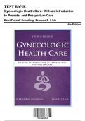 Test Bank: Gynecologic Health Care: With an Introduction to Prenatal and Postpartum Care, 4th Edition by Schuiling - Chapters 1-35, 9781284182347 | Rationals Included