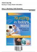 Test Bank: Nursing in Today's World, 12th Edition by Holli Sowerby - Chapters 1-15, 9781975184940 | Rationals Included