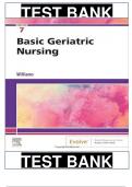 Test Bank for Basic Geriatric Nursing 7th Edition by Patricia A. Williams ISBN: 9780323554558|| Complete Guide A+