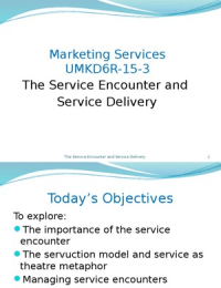 Service Encounter and Delivery