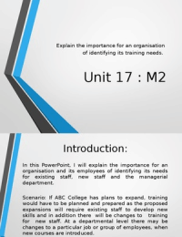 Unit 17 - M2: explain the importance for an organisation and its employees of identifying its needs for existing staff, new staff and the managerial d