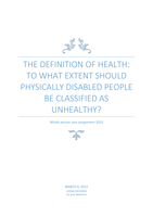 Whole Person Care Essay- The definition of health 'to what extent should a disabled person be referred to as unhealthy?'