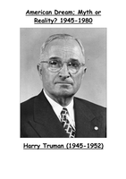 History AQA A Level Harry Truman Booklet- American Dream; Myth or Reality? 1945-1980