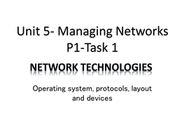 Unit 5: Managing Networks P1