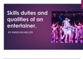 Unit 21 Entertainment for holidaymakers P1 Skills duties and qualities of an entertainer