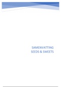 Samenvatting Seeds & Sweets
