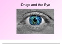 Drugs and the eye