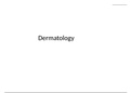 Dermatology notes - complete for medical school finals 