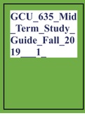 GCU_635_Mid_Term_Study_Guide_Fall_2019___1