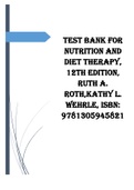 Test Bank (Downloadable Files) for Nutrition and Diet Therapy, 12th Edition, Ruth A. Roth,Kathy L. Wehrle.