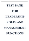 TestBank for Leadership Roles & Management  Functions of Nursing  TEST BANK FOR LEADERSHIP ROLES AND MANAGEMENT FUNCTIONS AND NURSING 10TH EDITION MARQUIS HUSTON ALL CHAPTERS with all answers correct