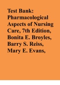 Test Bank: Pharmacological Aspects of Nursing Care, 7th Edition, Bonita E. Broyles, Barry S. Reiss, Mary E. Evans