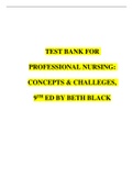 TEST BANK FOR PROFESSIONAL NURSING: CONCEPTS & CHALLEGES, 9TH ED BY BETH BLACK