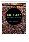 Test Bank for Sociology A Global Perspective 8th Edition by Ferrante Complete chapters test bank 