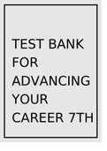 TEST BANK FOR ADVANCING YOUR CAREER 7TH EDITION BY NUNNERY