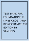 TEST BANK FOR FOUNDATIONS IN KINESIOLOGY AND BIOMECHANICS 1ST EDITION BY SAMUELS