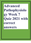Advanced Pathophysiology Week 7 Quiz 2021 with correct answers