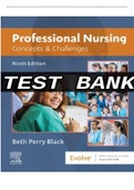 Test Bank Professional Nursing Concepts & Challenges, 9th Edition, Beth Black : Nursing in Today’s Evolving Health Care Environment