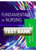 Exam (elaborations) TEST BANK FOR FUNDAMENTALS OF NURSING 9TH EDITION POTTER 
