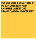 Exam (elaborations) PSY 255 QUIZ 5 CHAPTERS 11 TO 12– QUESTION AND ANSWERS LATEST 2021 GRAND CANYON UNIVERSITY