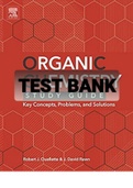 Exam (elaborations) TEST BANK & STUDY GUIDE FOR Organic Chemistry Study Guide, Key Concepts, Problems and Solutions By Robert J. Ouellette and J. David Rawn 