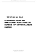 Leadership Roles and Management Functions in Nursing: Theory and Application, Ninth Edition. Bessie L. Marquis, Carol J. Huston Latest Test Bank.