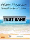Exam (elaborations) TESTBANK FOR HEALTH PROMOTION THROUGHOUT THE LIFE SPAN 8TH EDITION BY EDELMAN 