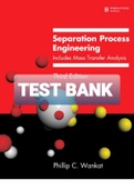 Exam (elaborations) TEST BANK FOR Separation Process Engineering Includes Mass Transfer Analysis 3rd Edition By Phillip C. Wankat 