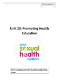 Unit 20 – Promoting Health Education - Health and Social Care – P3,P5,D1,M2,M3,D2 – Task 2 & 3 - Extended Diploma