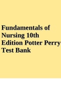 Fundamentals of Nursing 10th Edition Potter Perry Test Bank.