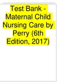 TestBank Perry Maternal Child Nursing Care 6th 