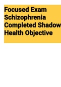 Exam (elaborations) Focused Exam Schizophrenia Completed Shadow Health Objective 