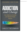 Addiction and Change, Second Edition_ How Addictions Develop and Addicted People Recover