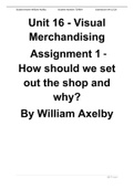 Unit 16 - Visual Merchandising  Assignment 1 - How should we set out the shop and why?