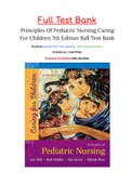 Test Bank Principles of Pediatric Nursing Caring for Children 7th Edition by Ball. ISBN:  9780134257013