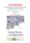 Nursing Theories and Nursing Practice 4th Edition Smith Test Bank ISBN: 9780803633124