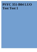 PSYC 351-B04 LUO Test Test 1