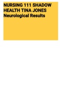 Exam (elaborations) NURSING 111 SHADOW HEALTH TINA JONES Neurological  