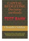 Exam (elaborations) TEST BANK FOR CAPITAL BUDGETING CHADRA SEKRAH 