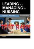 Exam (elaborations) TEST BANK FOR Leading and Managing in Nursing 7th   Leading and Managing in Nursing - E-Book, ISBN: 9780323266963