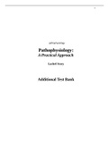 Exam (elaborations) Lachel Story: Pathophysiology Additional Test Bank- A practical Approach ( 100% GOOD FOR REVISION) Lachel Story: Pathophysiology Additional Test Bank- A practical Approach ( 100% GOOD FOR REVISION) QUESTIONS _____ 1. The movement of wa