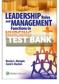 TEST BANK LEADERSHIP ROLES AND MANAGEMENT FUNCTIONS IN NURSING 10TH EDITION MARQUIS HUSTON