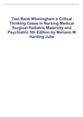 Test Bank Winningham s Critical Thinking Cases in Nursing Medical Surgical Pediatric Maternity and Psychiatric 5th Edition by Mariann M Harding Julie