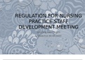 Regulation for Nursing Practice Staff Development Meeting.