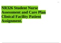 NR326-MENTAL HEALTH CLINICAL ISBAR (Student Nurse Assessment and Care Plan Clinical Facility Patient Assignment).
